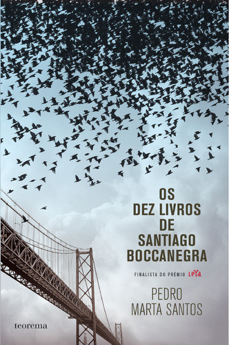 500_9789724750651_os_dez_livros_de_santiago_boccan 500_9789724750651_os_dez_livros_de_santiago_boccan