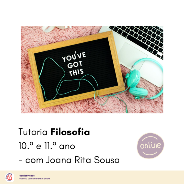 Tutoria Filosofia 10.º e 11.º ano - com Joana Ri