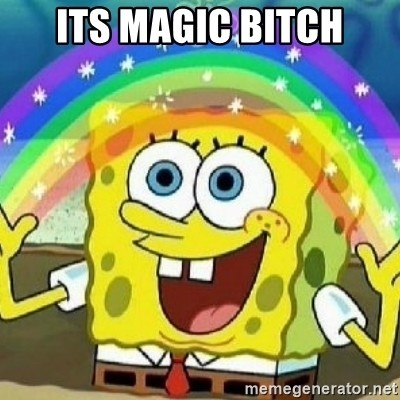 its-magic-bitch.jpg